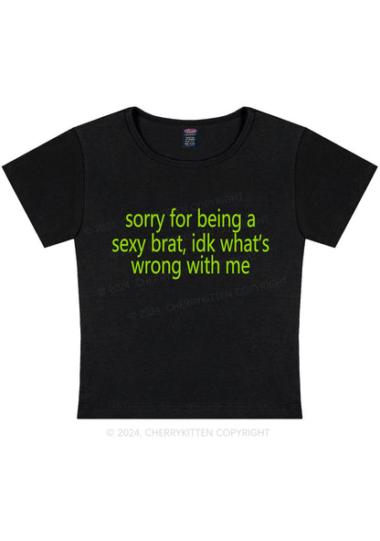 Sorry For Being Brat Y2K Baby Tee Cherrykitten