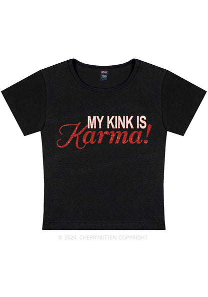 My Kink Is Karma Y2K Baby Tee Cherrykitten