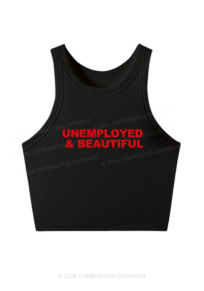 Unemployed And Beautiful Y2K Crop Tank Top Cherrykitten