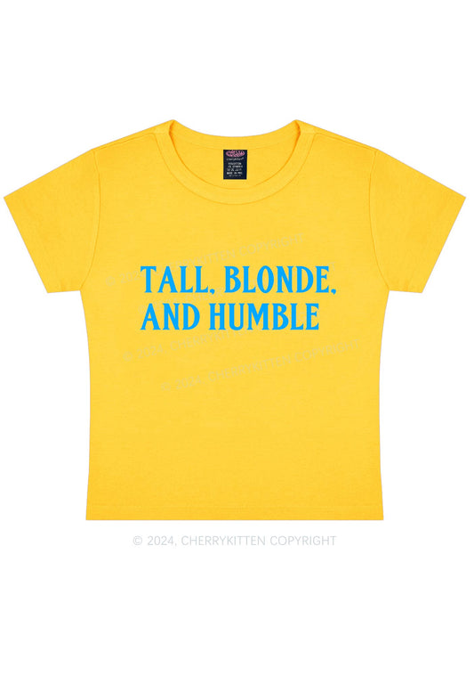 Tall Blonde And Humble Y2K Baby Tee Cherrykitten