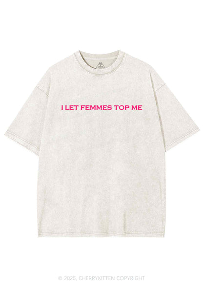 I Let Femmes Top Me Y2K Washed Tee Cherrykitten