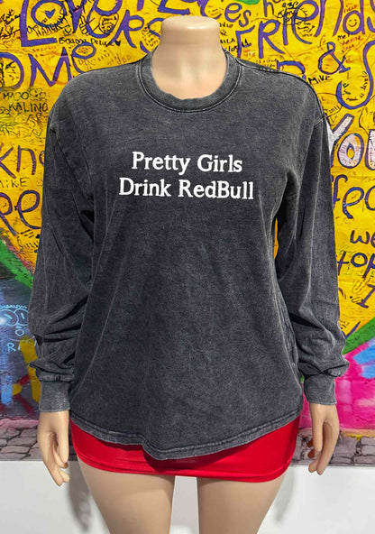 Pretty Girls Drink Redbull Y2K Washed Long Sleeves Cherrykitten