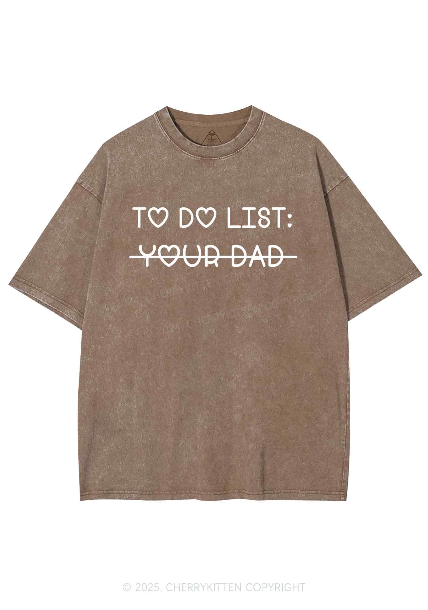 To Do List Your Dad Y2K Washed Tee Cherrykitten