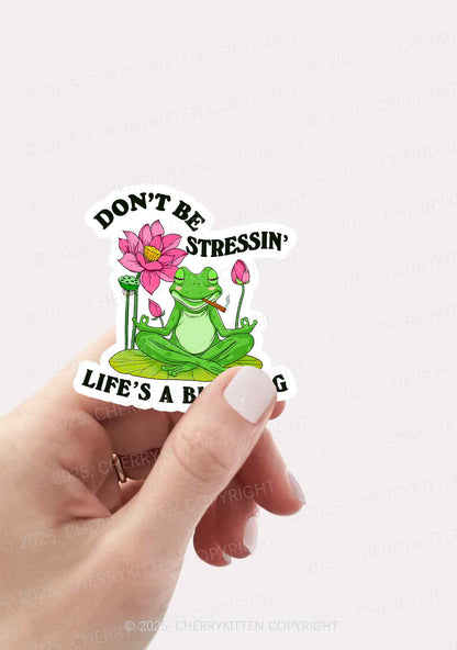 Dont Be Stressin Frog 1Pc Y2K Sticker Cherrykitten