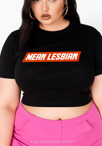 Curvy Mean Lesbian Y2K Baby Tee Cherrykitten