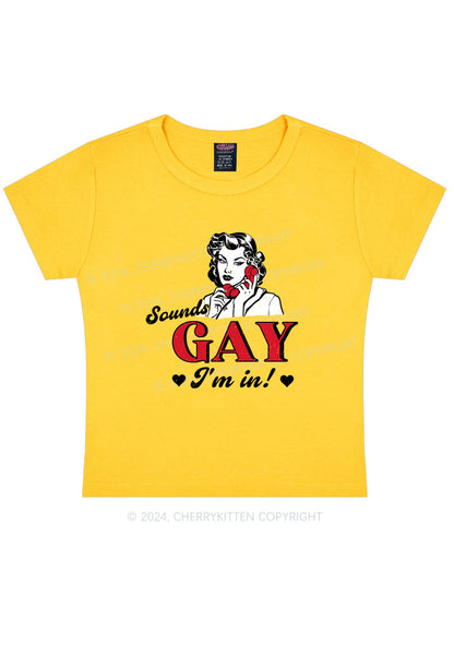 Sounds Gay Calling Y2K Baby Tee Cherrykitten