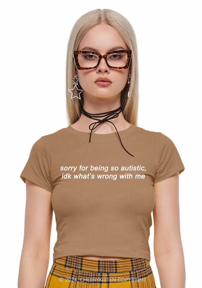 Sorry For Being Autistic Y2K Baby Tee Cherrykitten