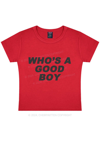 Who's A Good Boy Y2K Baby Tee Cherrykitten