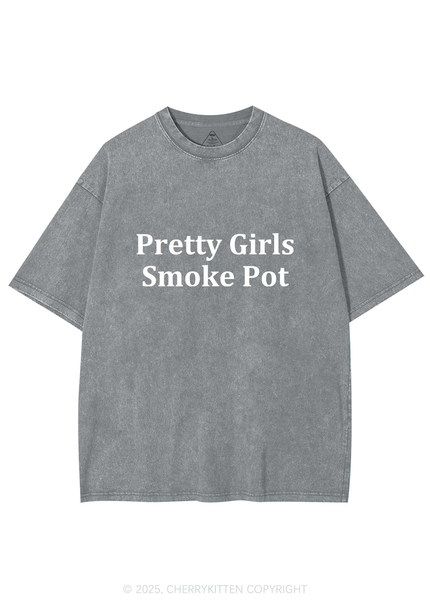 Pretty Girls Smoke Pot Y2K Washed Tee Cherrykitten