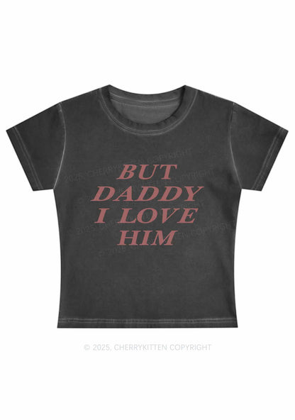 But Daddy I Love Him Y2K Vintage Classic Tee Cherrykitten