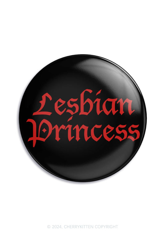 Lesbian Princess 1Pc Y2K Pin Cherrykitten