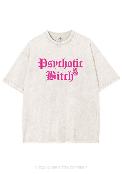 Psychotic Bxxch Y2K Washed Tee Cherrykitten