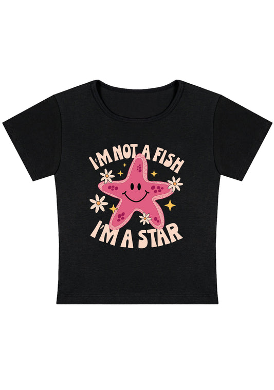 I'm Not A Fish I'm A Star Y2K Baby Tee