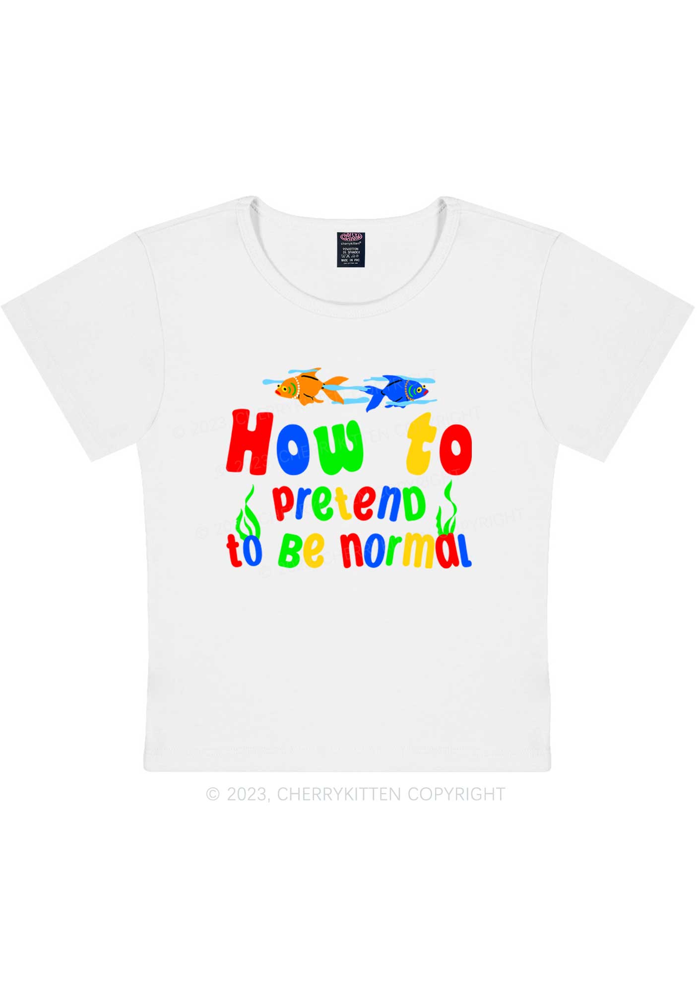 Curvy Pretend To Be Normal Y2K Baby Tee Cherrykitten