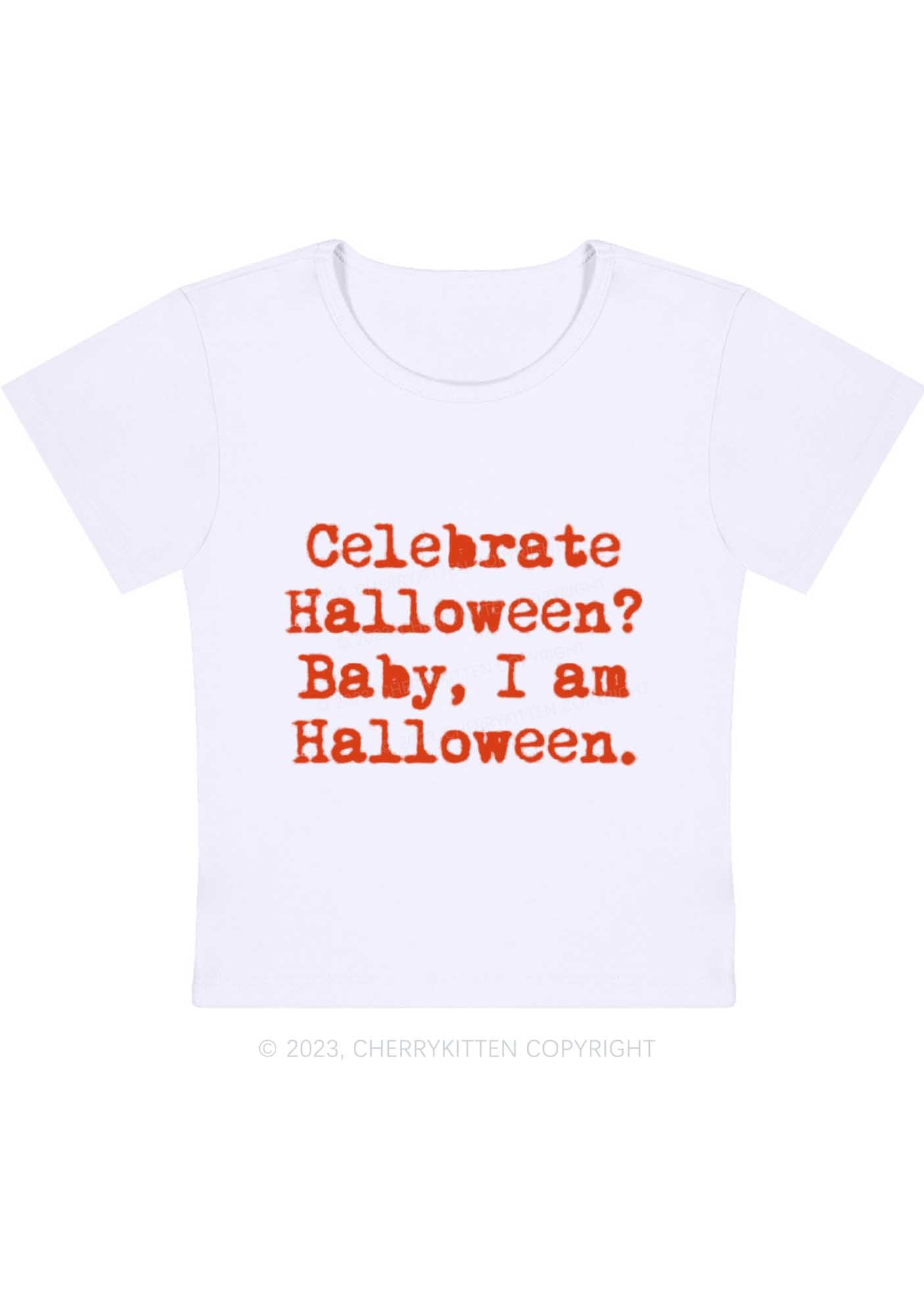 Celebrate Halloween Baby I Am Halloween Y2K Baby Tee Cherrykitten