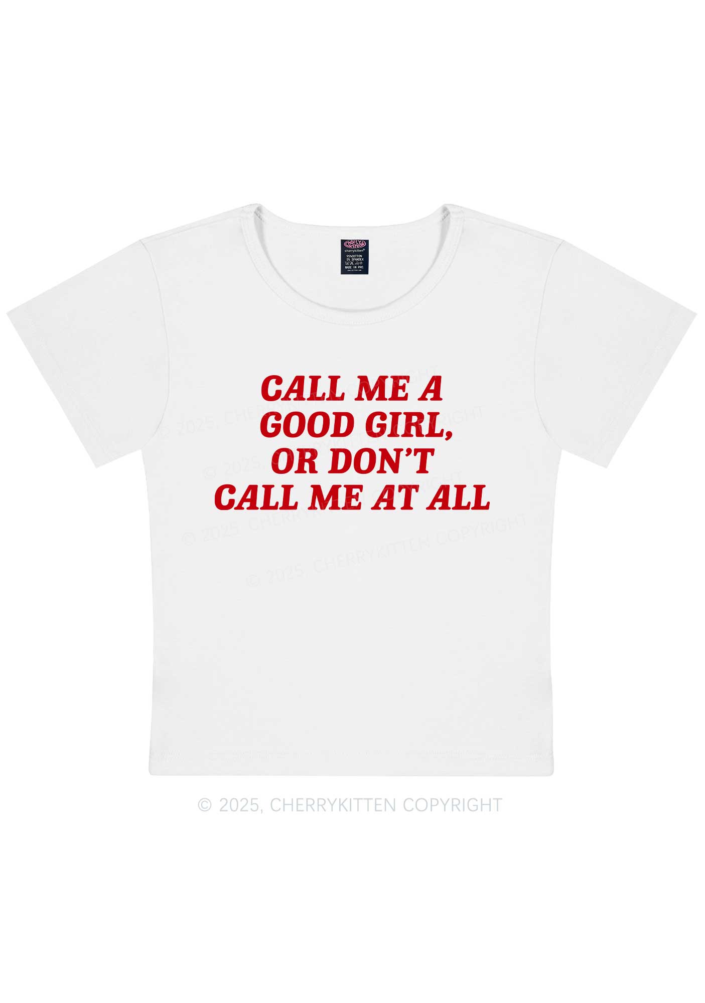 Call Me Good Girl Y2K Baby Tee Cherrykitten