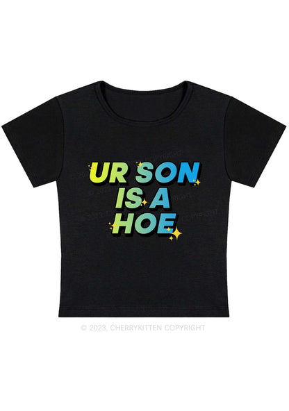 Curvy UR Son Is A Hxx Baby Tee Cherrykitten