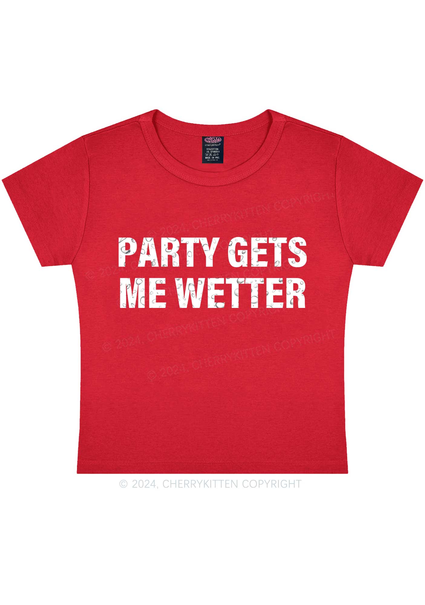 Party Gets Me Wetter Y2K Baby Tee Cherrykitten