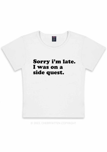 Curvy Sorry I'm Late I Was On A Side Quest Y2K Baby Tee Cherrykitten