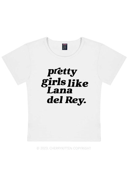 Pretty Girls Like LDR Y2K Baby Tee Cherrykitten