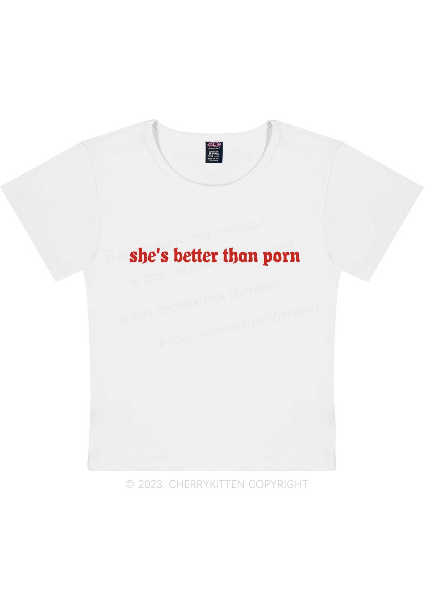 Curvy She's Better Than Pxrn Y2K Baby Tee Cherrykitten