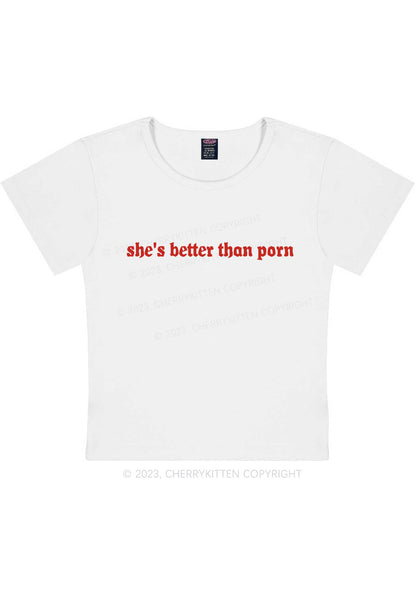 Curvy She's Better Than Pxrn Y2K Baby Tee Cherrykitten