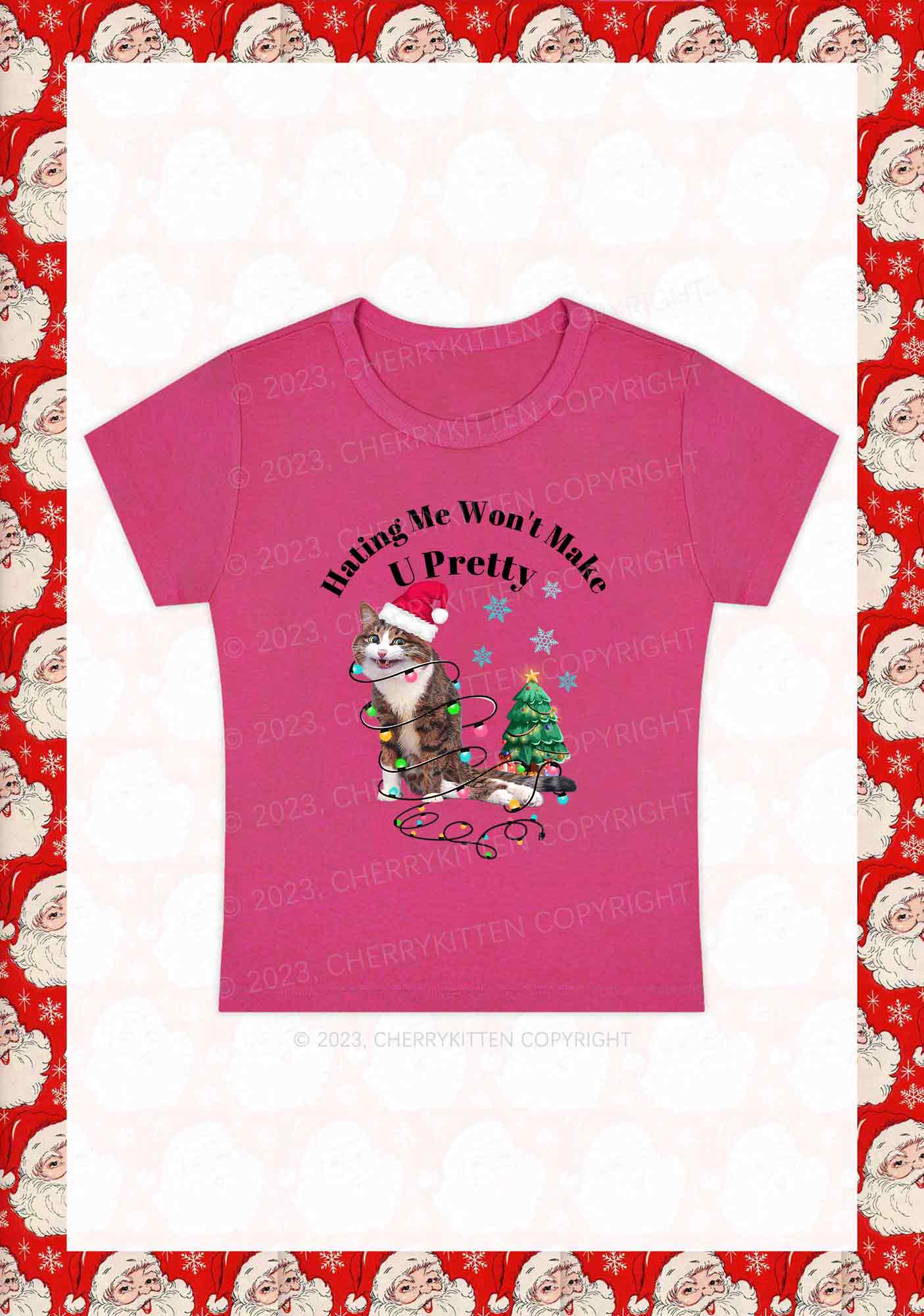 Hating Me Won't Make U Pretty Christmas Y2K Baby Tee Cherrykitten