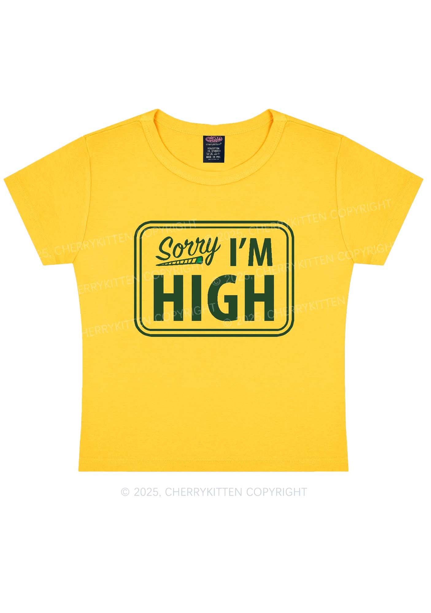 Sorry Im High Y2K Baby Tee Cherrykitten