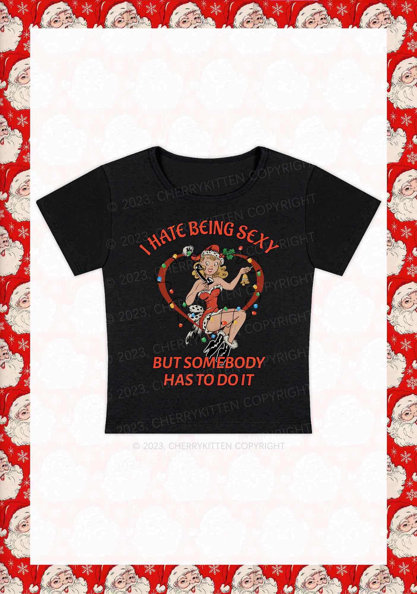 But Somebody Has To Do It Christmas Y2K Baby Tee Cherrykitten