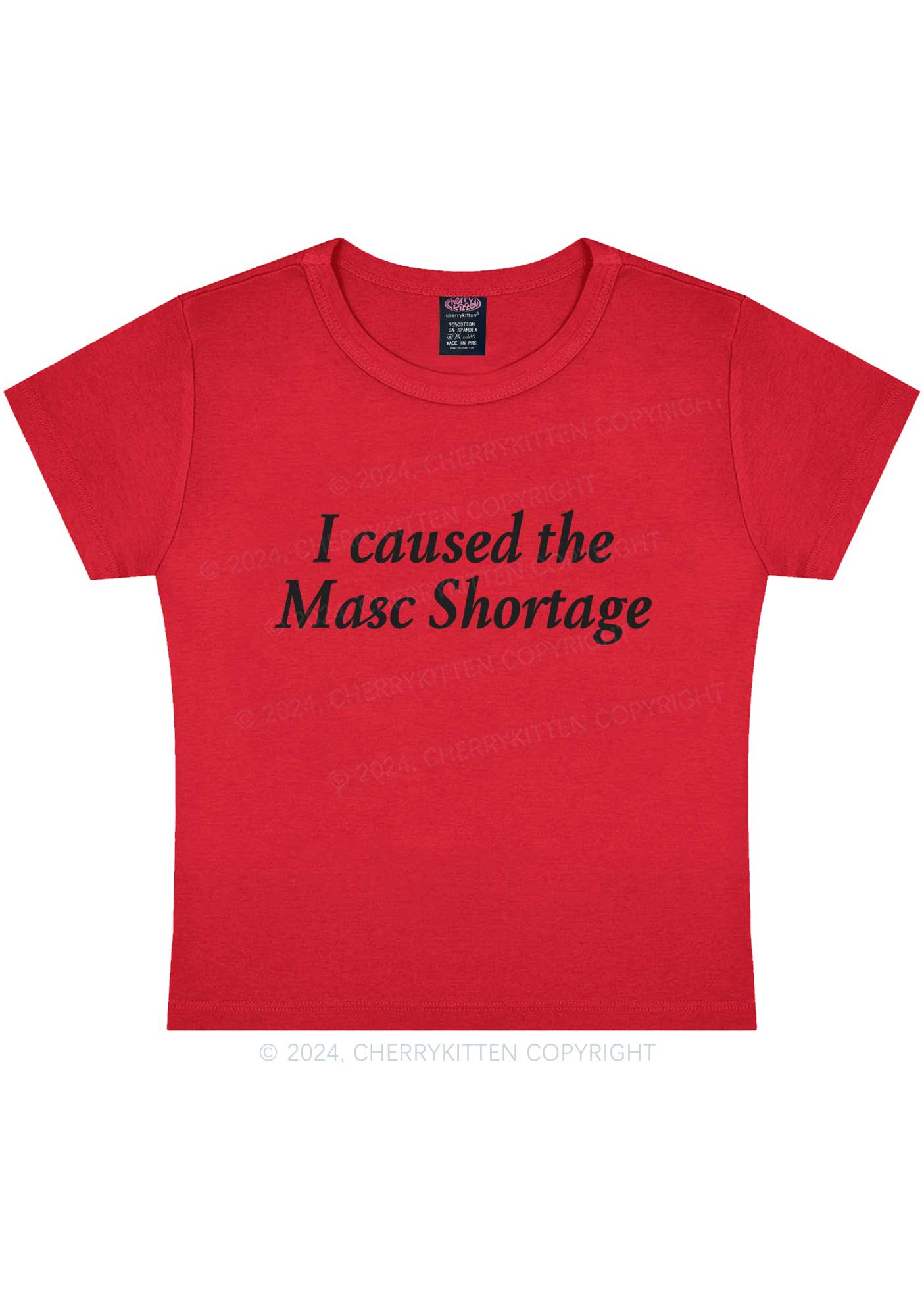 I Caused The Masc Shortage Y2K Baby Tee Cherrykitten