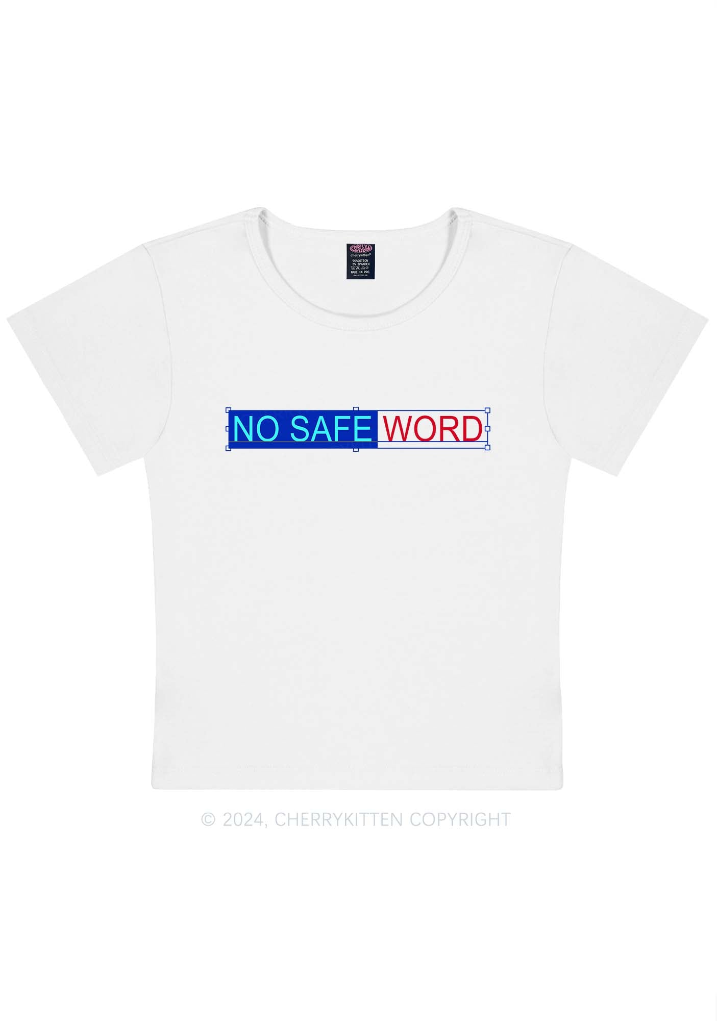 No Safe Word Y2K Baby Tee Cherrykitten