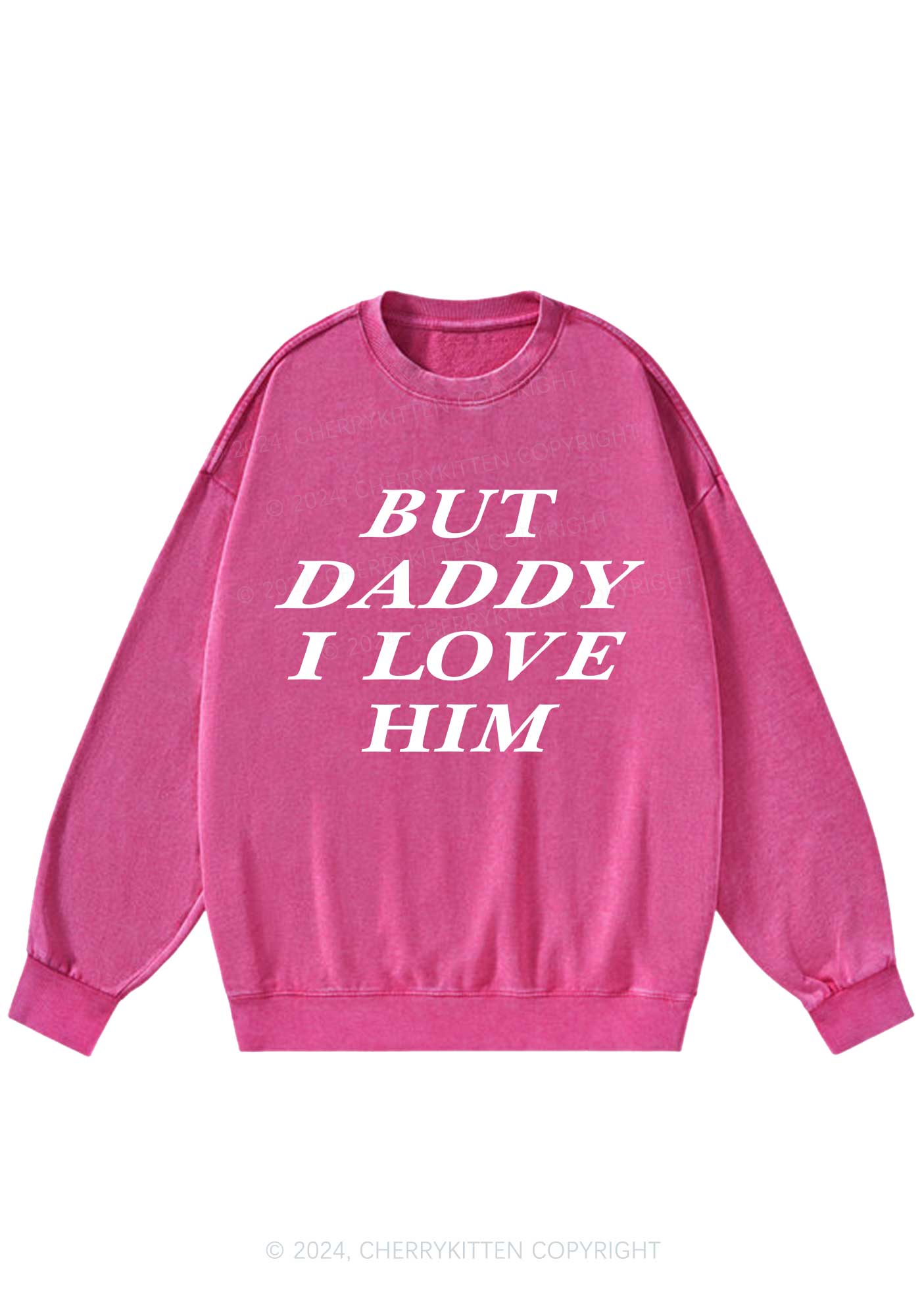 But Daddy I Love Him Y2K Washed Sweatshirts Cherrykitten