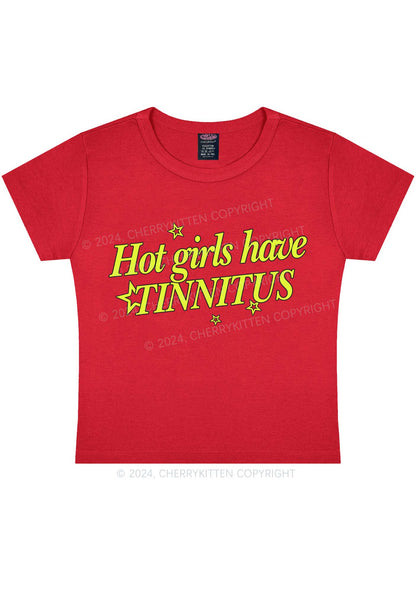 Hot Girls Have Tinnitus Y2K Baby Tee Cherrykitten