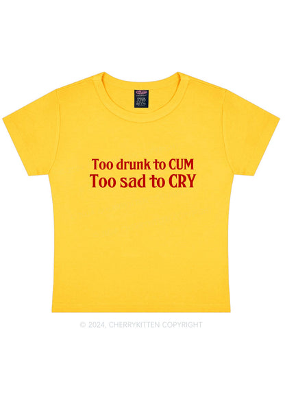 Too Drunk Too Sad Y2K Baby Tee Cherrykitten