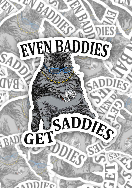 Even Baddies Get Saddies 1Pc Y2K Sticker Cherrykitten