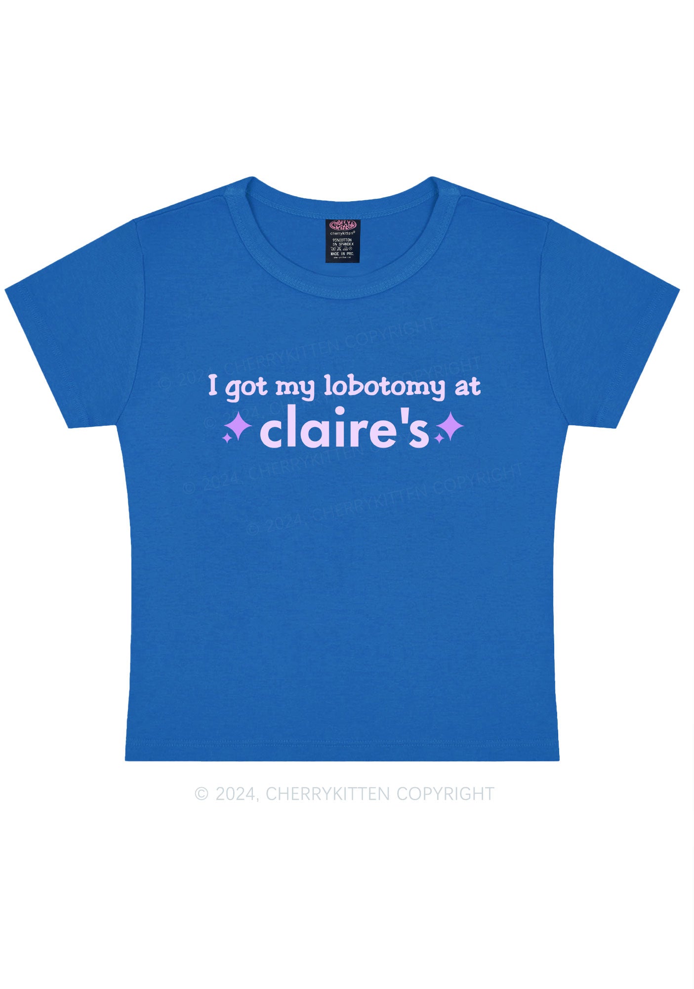 I Got My Lobotomy At Claire's Y2K Baby Tee