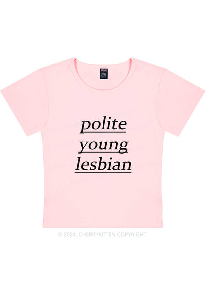 Polite Young Lesbian Y2K Baby Tee Cherrykitten