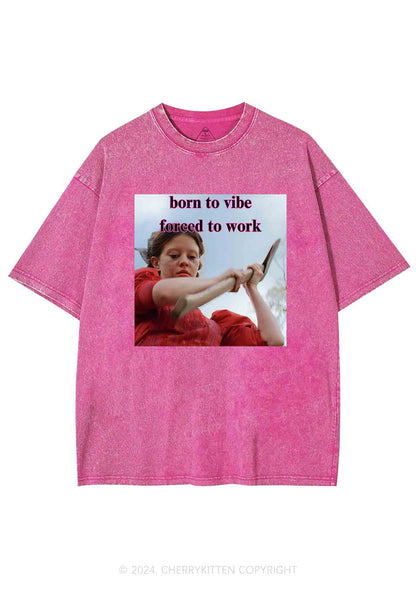 Born To Vibe Y2K Washed Tee Cherrykitten