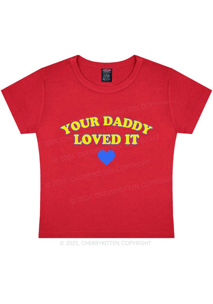 Your Daddy Loved It Y2K Baby Tee Cherrykitten