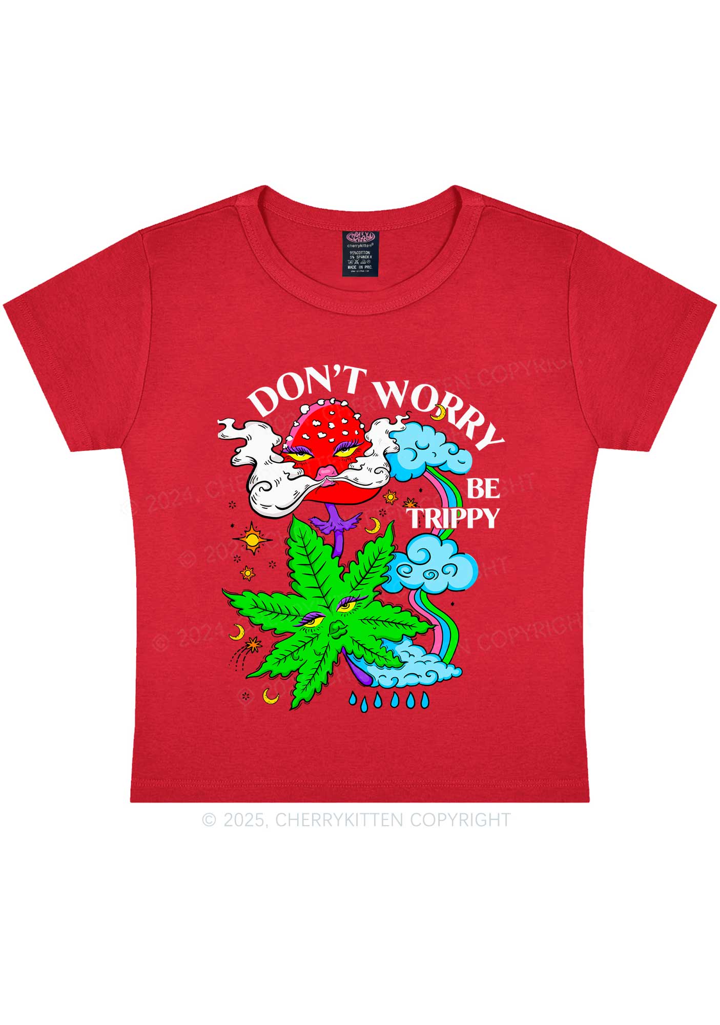 Dont Worry Be Trippy Y2K Baby Tee Cherrykitten