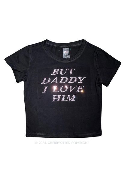 Rhinestone But Daddy I Love Him Y2K Baby Tee Cherrykitten