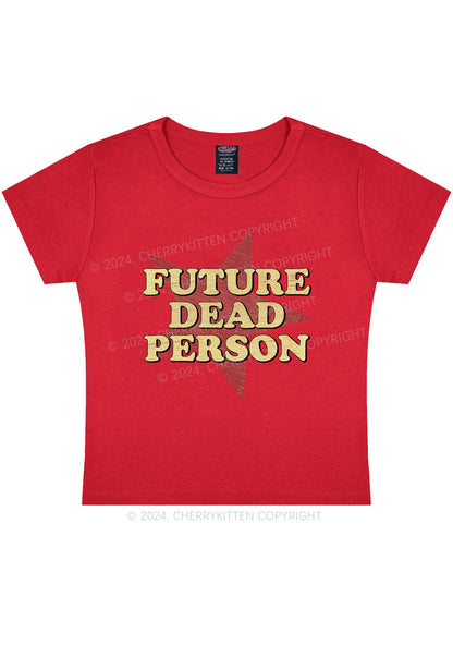 Dead Person Y2K Baby Tee Cherrykitten