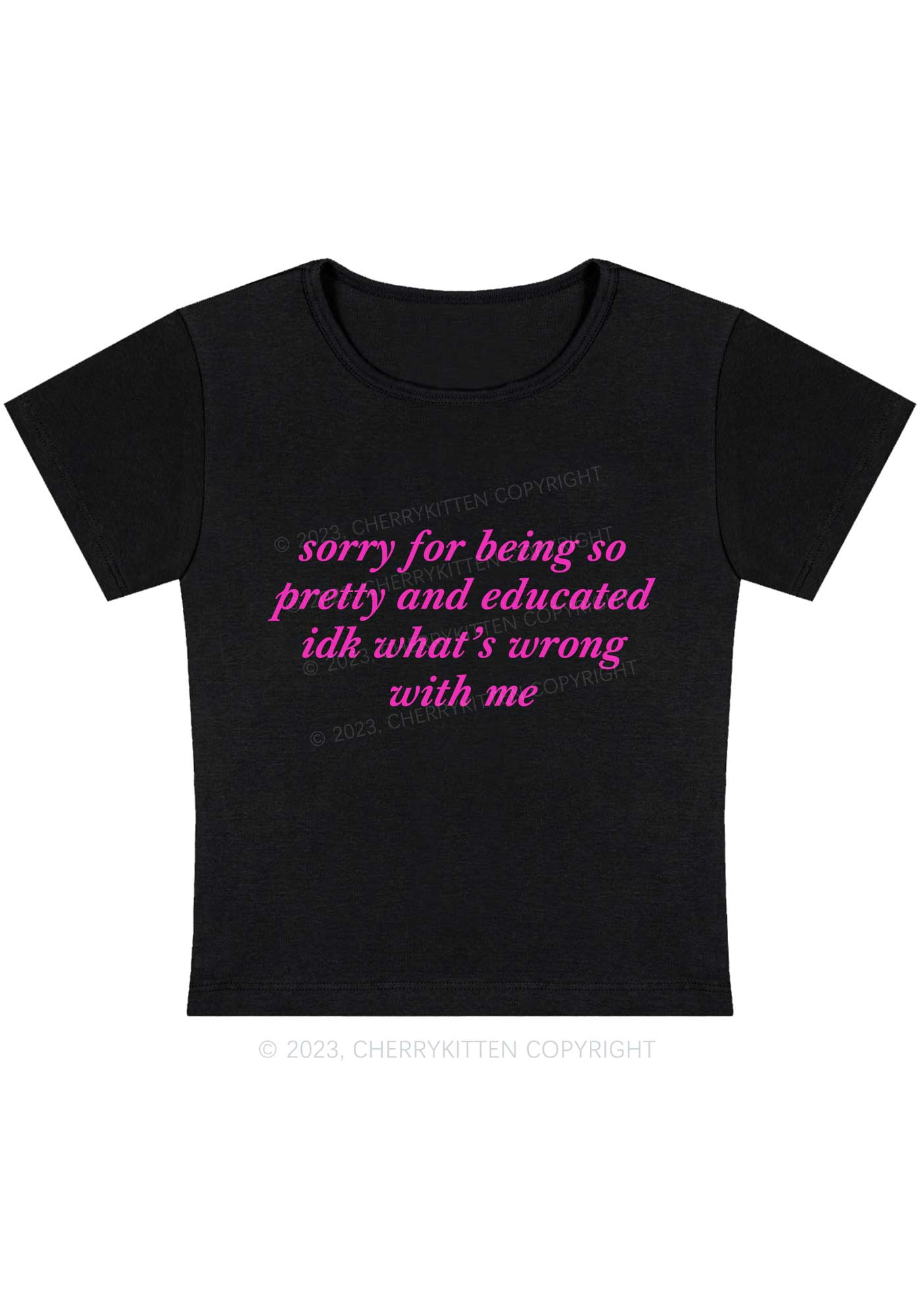 Curvy Sorry For Being So Pretty And Educated Y2K Baby Tee Cherrykitten