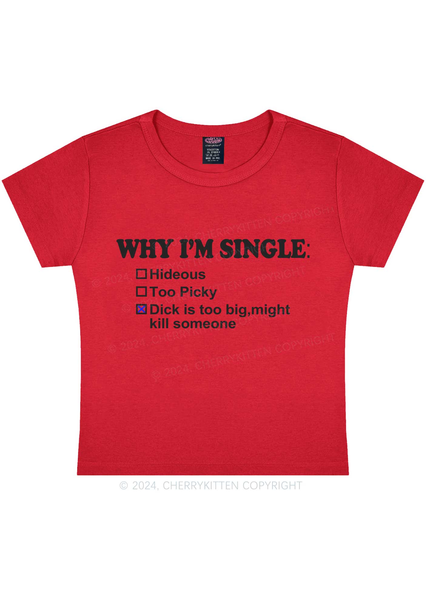 Why Im Single Y2K Baby Tee Cherrykitten