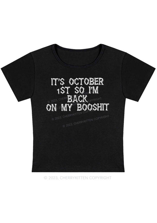 It's October 1st So I'm Back Halloween Baby Tee Cherrykitten