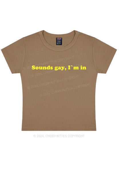 Sounds Gay Y2K Baby Tee Cherrykitten