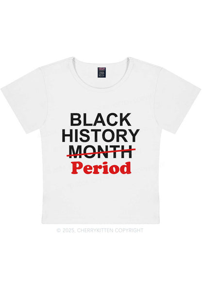 Black History Period Y2K Baby Tee Cherrykitten