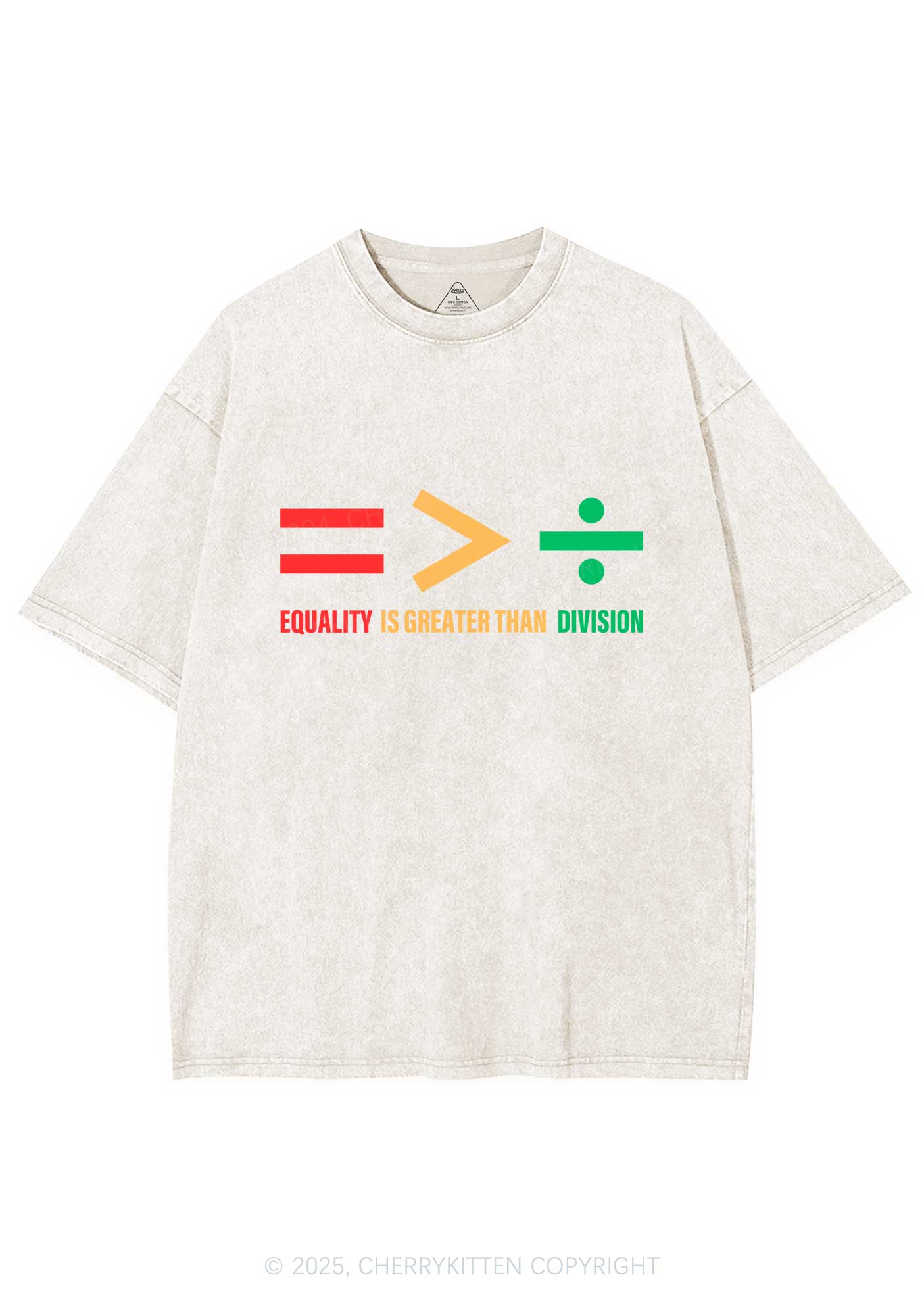 Equality Is Greater Than Division Y2K Washed Tee Cherrykitten