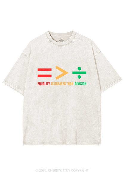 Equality Is Greater Than Division Y2K Washed Tee Cherrykitten