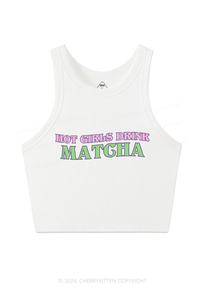 Hot Girls Drink Matcha Y2K Crop Tank Top Cherrykitten